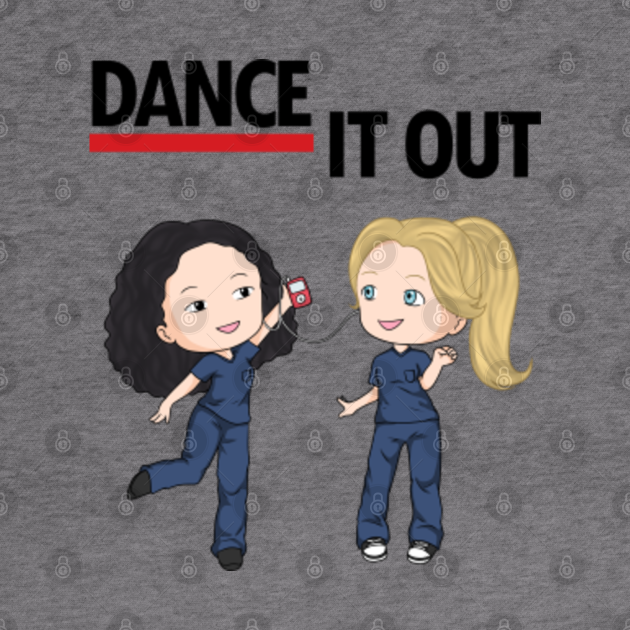 Dance It Out Greys Anatomy Greys Anatomy Hoodie Teepublic